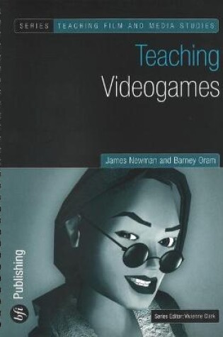 Cover of Teaching Video Games