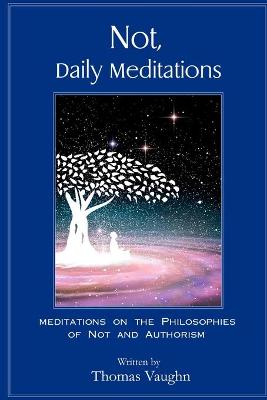 Book cover for Not, Daily Meditations