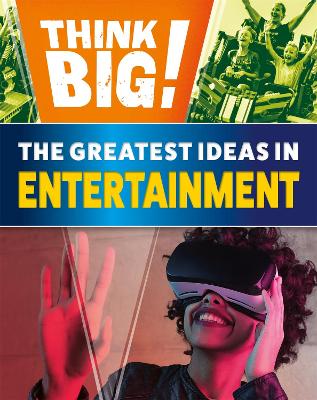 Book cover for Think Big!: The Greatest Ideas in Entertainment