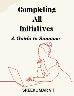 Cover of Completing All Initiatives