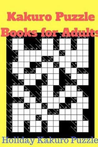 Cover of Kakuro Puzzle Books for Adults