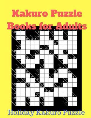 Book cover for Kakuro Puzzle Books for Adults