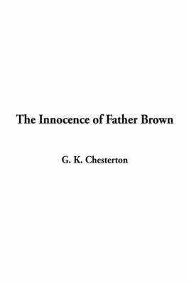 Book cover for The Innocence of Father Brown