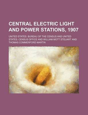 Book cover for Central Electric Light and Power Stations, 1907