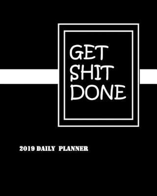 Book cover for Get Shit Done