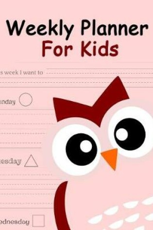 Cover of Weekly Planner For Kids -Owl Cover