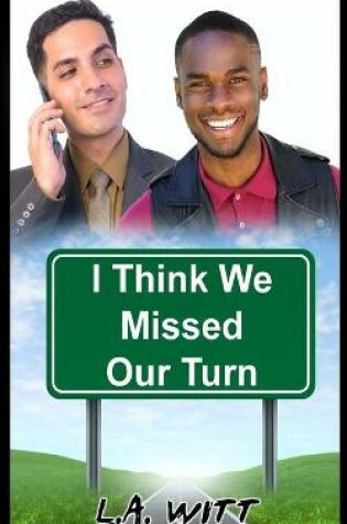 Cover of I Think We Missed Our Turn