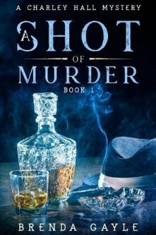 Cover of A Shot of Murder
