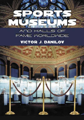 Book cover for Sports Museums and Halls of Fame Worldwide