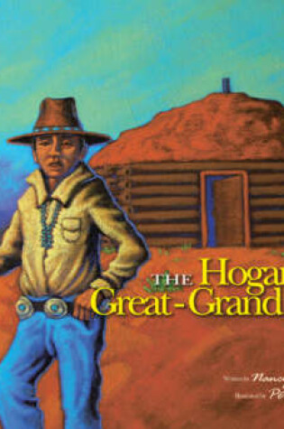 Cover of The Hogan That Great-Grandfather Built