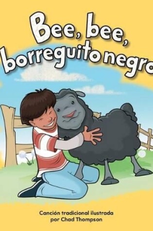 Cover of Bee, bee, borreguito negro (Baa, Baa, Black Sheep)