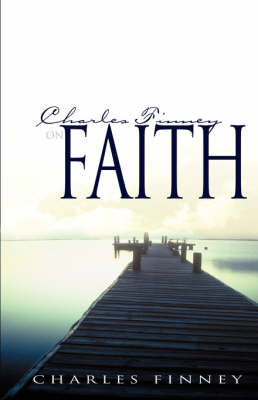 Book cover for Charles Finney on Faith