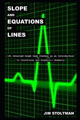 Cover of Slope and Equations of Lines