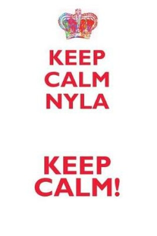 Cover of KEEP CALM NYLA! AFFIRMATIONS WORKBOOK Positive Affirmations Workbook Includes