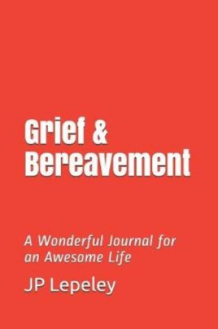 Cover of Grief & Bereavement