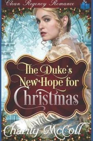 Cover of The Duke's New Hope for Christmas