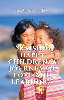 Book cover for "Raising Happy Children