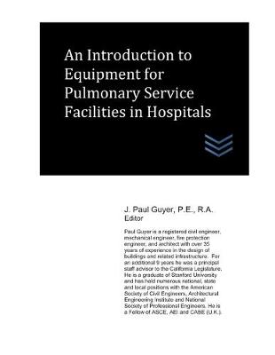 Book cover for An Introduction to Equipment for Pulmonary Service Facilities in Hospitals