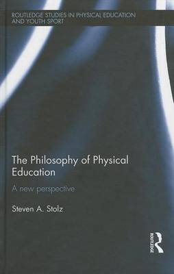 Book cover for Philosophy of Physical Education: A New Perspective, The: A New Perspective