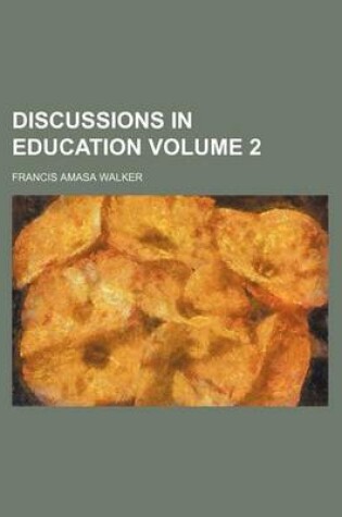 Cover of Discussions in Education Volume 2