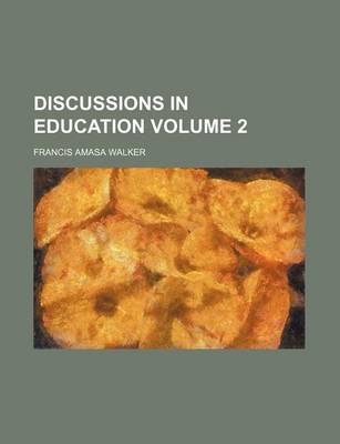 Book cover for Discussions in Education Volume 2