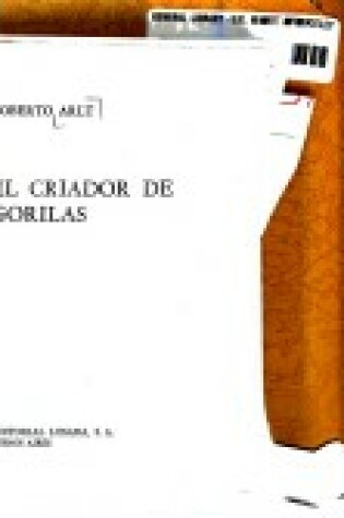 Cover of El Criador de Gorilas
