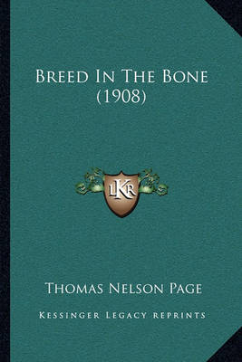 Book cover for Breed in the Bone (1908)