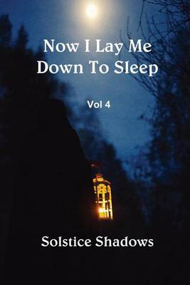 Book cover for Now I Lay Me Down to Sleep Vol. 4