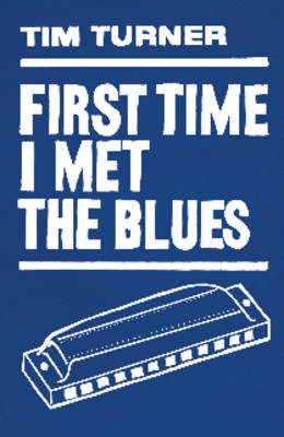 Book cover for First Time I Met the Blues