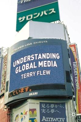 Book cover for Understanding Global Media