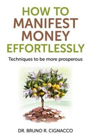 Cover of How to Manifest Money Effortlessly