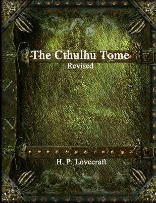 Book cover for The Cthulhu Tome Revised