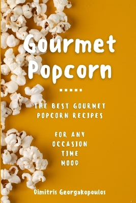 Book cover for Popcorn Gourmet Recipes