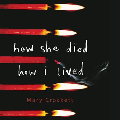 Book cover for How She Died, How I Lived