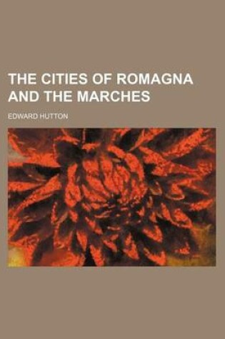 Cover of The Cities of Romagna and the Marches