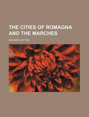 Book cover for The Cities of Romagna and the Marches