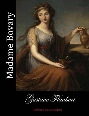 Book cover for Madame Bovary (Jefferson Classic Edition)