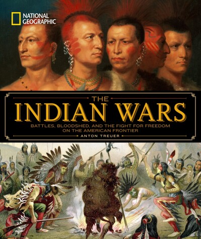 Book cover for National Geographic The Indian Wars