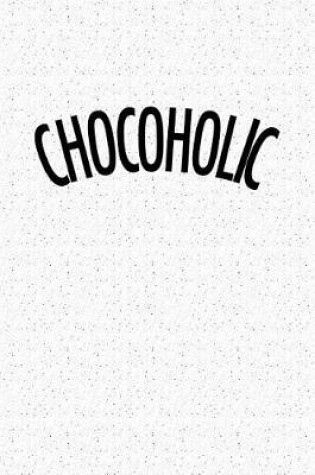 Cover of Chocoholic