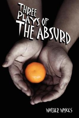 Book cover for Three Plays of the Absurd