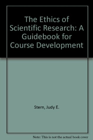 Cover of The Ethics of Scientific Research