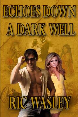 Book cover for Echoes Down a Dark Well