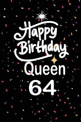 Book cover for Happy birthday queen 64