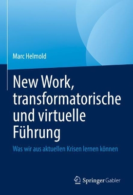 Book cover for New Work, transformatorische und virtuelle Führung