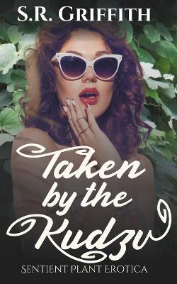 Book cover for Taken by the Kudzu