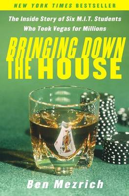 Bringing down the House by Ben Mezrich
