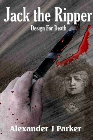Cover of Jack the Ripper: Design for Death
