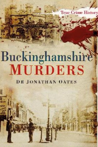Cover of Buckinghamshire Murders