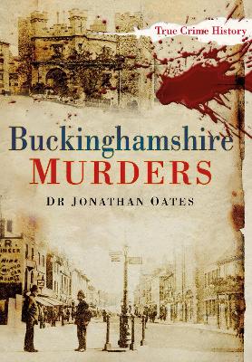 Book cover for Buckinghamshire Murders