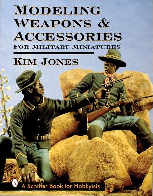 Book cover for Modeling Weapons & Accessories for Military Miniatures